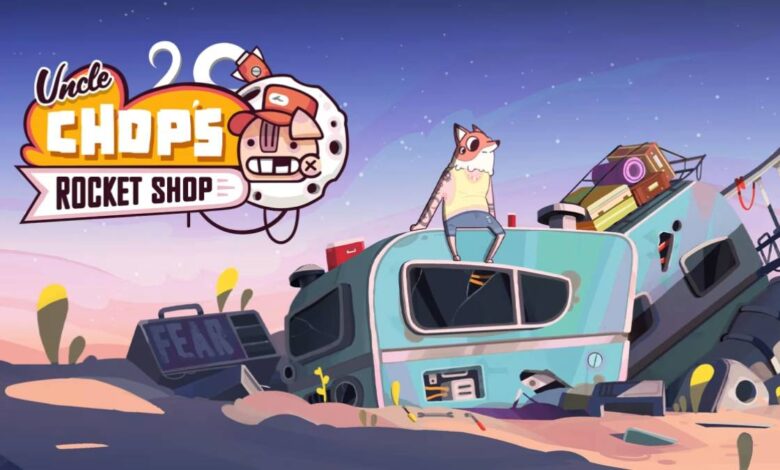 Review: Uncle Chop’s Rocket Shop Can Be Calming Until Things Blow Up